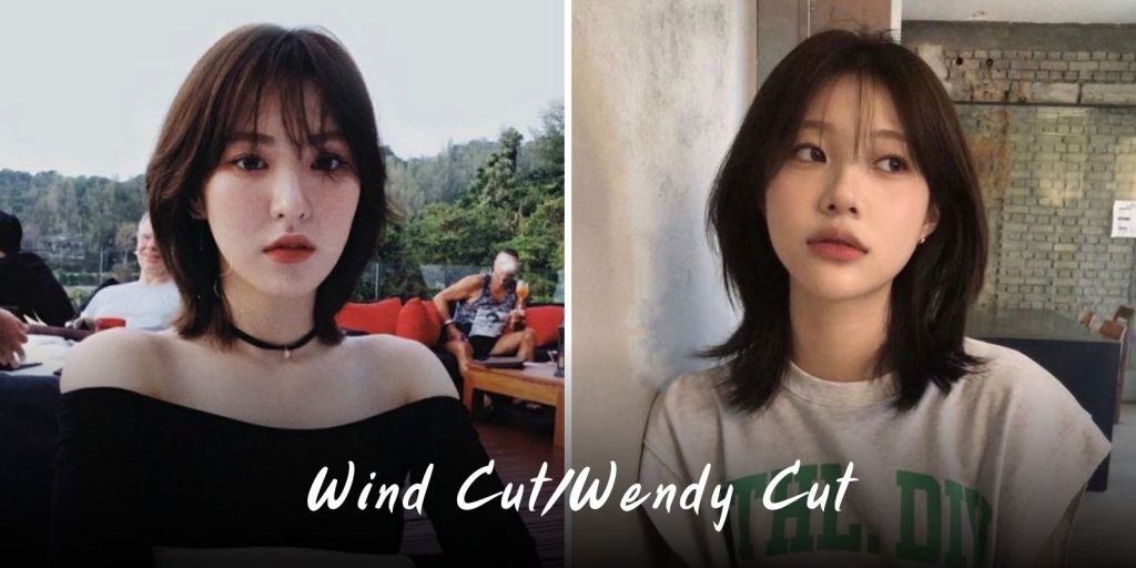 Wind Cut/Wendy Cut 